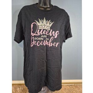 NWOT QUEENS ARE BORN IN DECEMBER T-SHIRT- LARGE